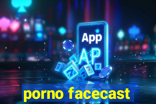 porno facecast